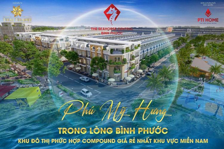 The Seahorse Central Bình Phước – Khu Đô Thị Phức Hợp Compound Giá Rẻ Nhất Thị Trường Miền Nam 2024