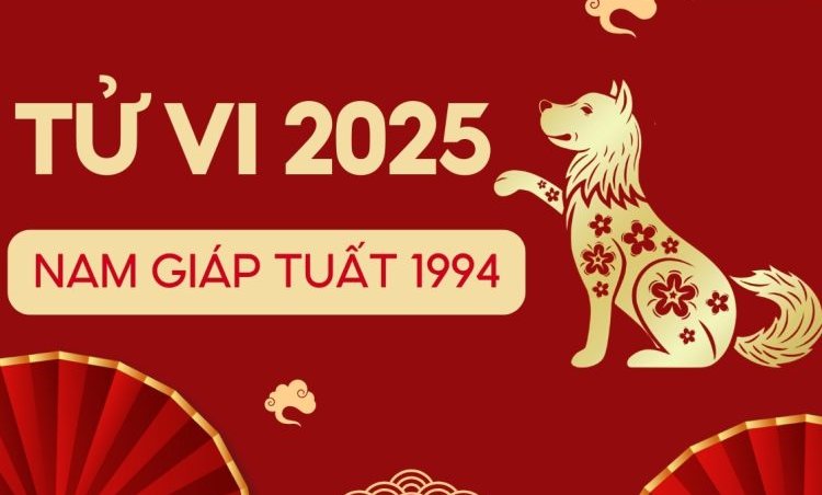 Tử vi tuổi 1994năm 2025 nam mạng